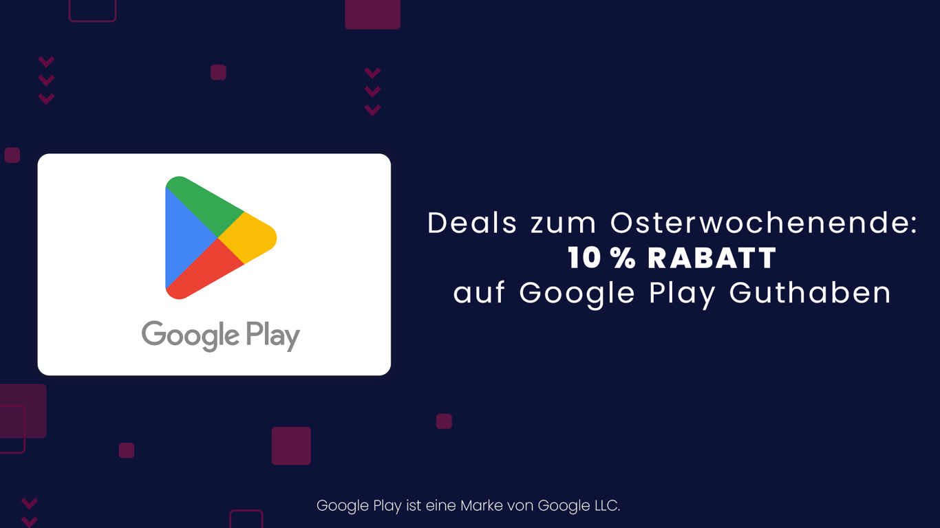 Osterangebot: Google Play Karte mit 10 % Rabatt – nur dieses lange Wochenende